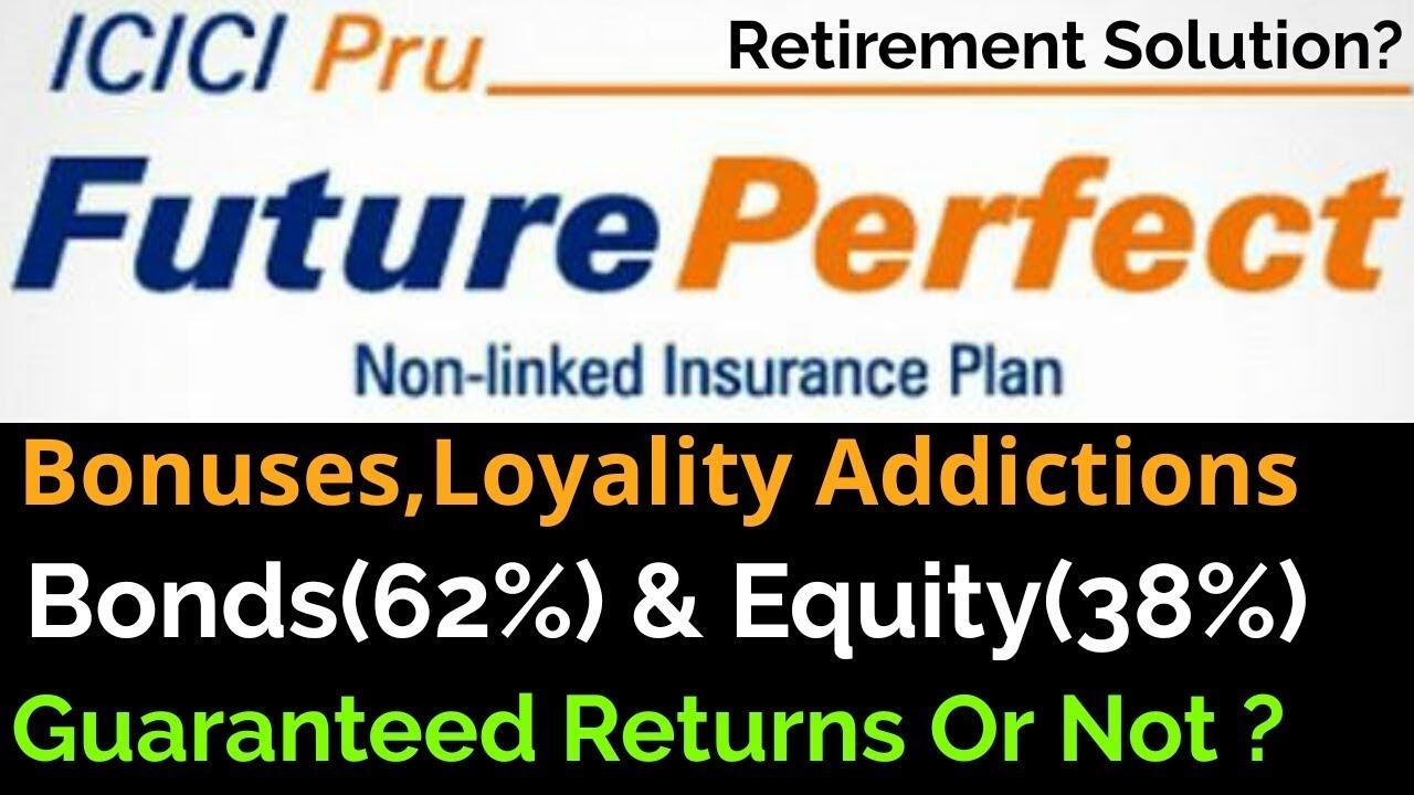 ICICI Pru Future Perfect